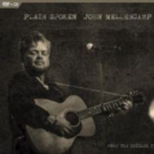John Mellencamp's PLAIN SPOKEN: From the Chicago Theatre To Be Released May 11