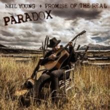 Neil Young + Promise Of The Real To Release PARADOX (Original Music From The Film)…