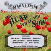 Mara Levine Releases New Single 'You Reap What You Sow'