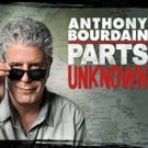 Final Episodes of ANTHONY BOURDAIN PARTS UNKOWN to Premiere Starting September 23rd