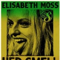 VIDEO: See a Teaser of HER SMELL Starring Elizabeth Moss Before it Premieres at TIFF Video