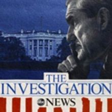 ABC News Announces THE INVESTIGATION, a Podcast on Robert Mueller's Investigation