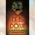 IT IS DONE Opens January 17 At Theatre 40