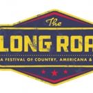 THE LONG ROAD, A New Major UK Outdoor Country, Americana And Roots Festival…