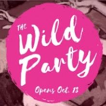 THE WILD PARTY Sets the Stage Ablaze at CDC Theatre