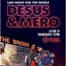 VIDEO: Get Ready for Showtime's New Late-Night Series, DESUS & MERO