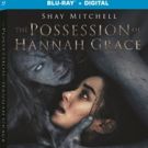 Sony's THE POSSESSION OF HANNAH GRACE Coming to Digital and Blu-Ray