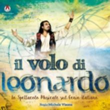 IL VOLO DI LEONARDO. Dal 20 al 22 aprile a Milano prende vita il musical su Leonardo 