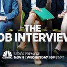 New Series THE JOB INTERVIEW Premieres on CNBC 11/8