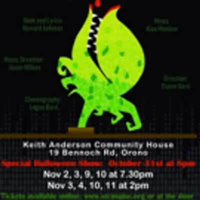 BWW Feature: LITTLE SHOP OF HORRORS AS YOU HAVE NEVER SEEN IT BEFORE! at Some Theatre Company - Orono