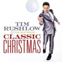 Tim Rushlow and His Big Band Announce 10 Show Holiday Residency At Rudy's Jazz Room I