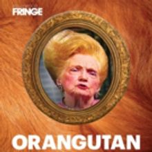 West Coast Premiere Of ORANGUTAN Opens June 8 at The Broadwater