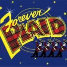 FOREVER PLAID Returns to Benefit BC/EFA