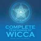 'Complete Teachings of Wicca: Book Two: The Wicce' released