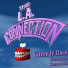 L.A. Connection Comedy Theatre Announces Schedule for New Years Eve Event