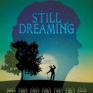 Award Winning STILL DREAMING Documentary to Premiere on PBS