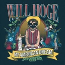 Will Hoge Champions 'Stupid Kids' On New Single MY AMERICAN DREAM