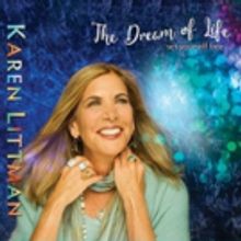 Singer-Songwriter Karen Littman Releases Debut Album 'THE DREAM OF LIFE'