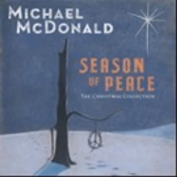 Michael McDonald's New Album 'Season of Peace: The Christmas Collection' is Out Today Photo