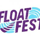 Float Fest Announces 2019 Music Lineup