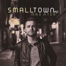 Introducing Pop/Country Phenomenon Max Ater, EP Out This October