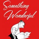 New Book SOMETHING WONDERFUL: Rodgers And Hammerstein's Broadway Revolution By Todd…
