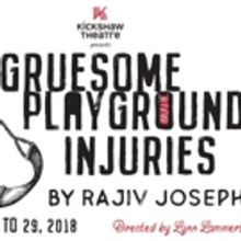 Kickshaw Theatre Presents GRUESOME PLAYGROUND INJURIES By Rajiv Joseph, April 12 - 29