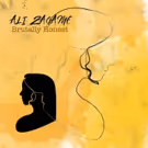 Ali Zagame's New Album BRUTALLY HONTEST Out Now Via Wampus Multimedia