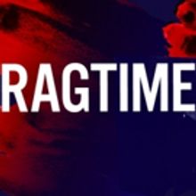 Ezekiel Andrew, Danyel Fulton, and More Will Lead Theatre Under The Stars' RAGTIME - 