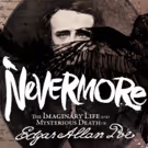 Award-Winning Musical NEVERMORE Returns In Time For Halloween