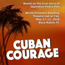 FAU Theatre Lab Presents Braswell's Musical CUBAN COURAGE