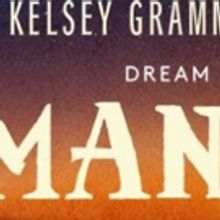 Book Now For MAN OF LA MANCHA, Starring Kelsey Grammer and Danielle De Niese