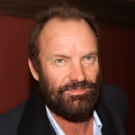 Sting Will Star In Canadian Premiere Of His Musical THE LAST SHIP at Princess Of…