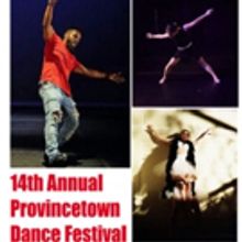 14th ANNUAL DANCE FESTIVAL Comes to The Provincetown Theater