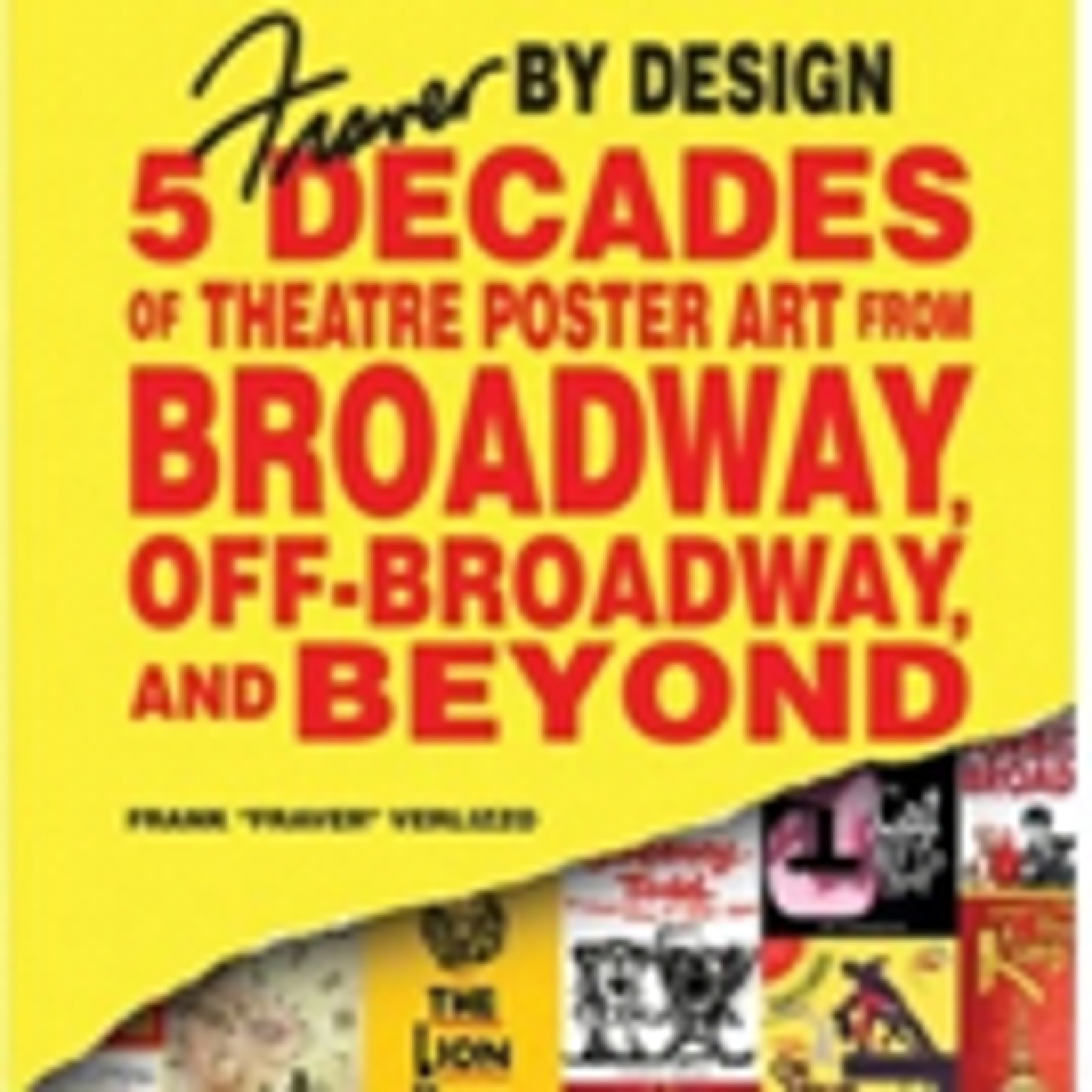 Schiffer Publishes FRAVER BY DESIGN By Broadway Artist Frank Verlizzo In May