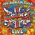 Joe Bonamassa Releases BRITISH BLUES EXPLOSION LIVE on 5/18