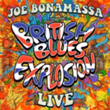 Joe Bonamassa Releases BRITISH BLUES EXPLOSION LIVE on 5/18