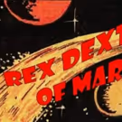 Sci-Fi Comedy REX DEXTER OF MARS Will Premiere At KC Fringe