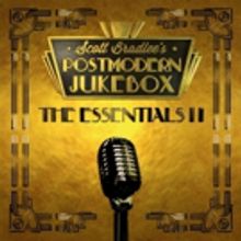 Scott Bradlee's Postmodern Jukebox to Release New Album THE ESSENTIALS II