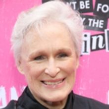 Broadway on TV: Glenn Close, THE BAND'S VISIT,  More for Week of February 4, 2019