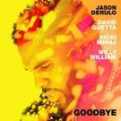 Jason Derulo Releases Official Music Video for 'Goodbye' with David Guetta, Nicki…