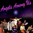 Hanging Cow Productions' ANGELS AMONG US Returns For Limited Run