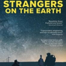 First Run Features' STRANGERS ON EARTH to Celebrate U.S. Theatrical Opening May 4