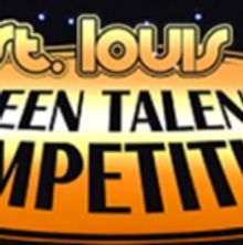 9th Annual St. Louis Teen Talent Competition 1st Round of Competition February 2-3