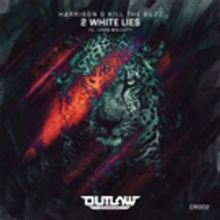Harrison's Next Outlaw Release 2 WHITE LIES Takes it Tropical, Alongside Kill The Buzz & Leon Mallet