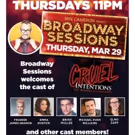 CRUEL INTENTIONS Cast Members Set For Broadway Sessions 3/29
