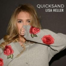 Alternative-Pop Singer LISA HELLER Announces New Single QUICKSAND Out 4/27