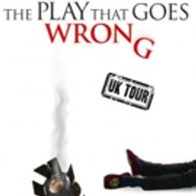 The Play That Goes Wrong Announces New Cast for 2018 UK tour