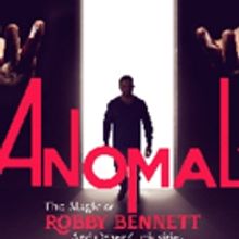 ANAMOLY - Magic And More with Illusionist Robby Bennett Comes to Empire Theatre, 3/31