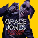 GRACE JONES: BLOODLIGHT AND BAMI Opens 4/13 In NYC & 4/20 In LA
